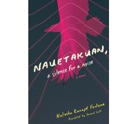 Nauetakuan, a silence for a noise