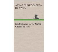 Naufragios de Alvar Núñez Cabeza de Vaca