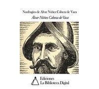 Naufragios de Alvar Núñez Cabeza de Vaca