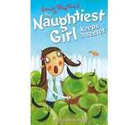 Naughtiest Girl: 5: Naughtiest Girl Keeps A Secret: Book 5