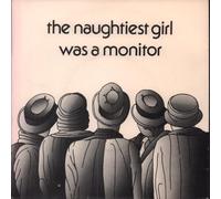 Naughtiest Girl Was a Monitor - All The Naked Heroes / Wax Museum / West Street [Vinyl Single]