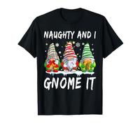 Naughty And I Gnome It FunnyChristmas Pajamas Gnomes Xmas T-Shirt