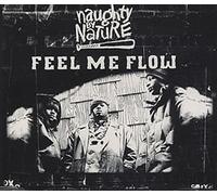 Naughty By Nature - Feel Me Flow