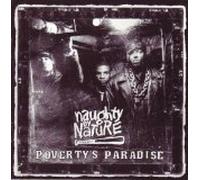 Naughty By Nature - Poverty's Paradise