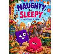 Naughty by Sleepy: Adventures in India