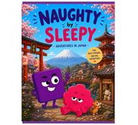 Naughty by Sleepy: Adventures in Japan
