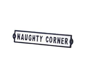 Naughty Corner Cast Iron Wall Mounted Sign 31x6cm Funny Shed Plaque Garden Man Cave
