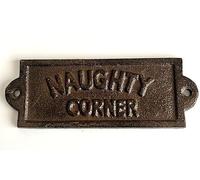 Naughty Corner Iron Sign. Man Cave. Bar or Home, Novelty Sign - Sold by Buttons and Bows Kettering
