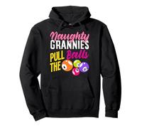 Naughty Grannies Pull The Balls Bingo Fun Pullover Hoodie