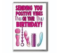 Naughty Greeting Card for Women - 'Positive Vibes' - Funny Birthday Card for Her - For Best friend Girlfriend Sister - C502