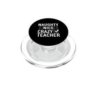 Naughty Nice Crazy Teacher School College Education PopSockets PopGrip for MagSafe