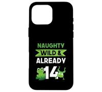Naughty Wild & Already 14 Birthday Frog Case for iPhone 16 Pro Max