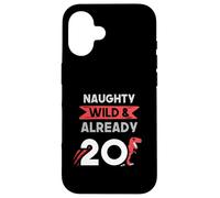 Naughty Wild & Already 20 Birthday T Rex Trex Case for iPhone 16