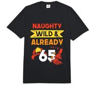 Naughty Wild & Already 65 Birthday Fireman Firefighter Comfort Colors Adult Heavyweight T-Shirt