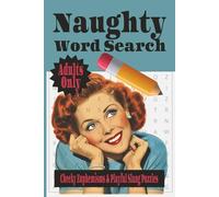 Naughty Word Search: Cheeky Euphemisms & Playful Slang Puzzles