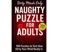 Naughty Word Search Puzzle Book for Adults - Dirty Minds Only: Funny & Flirty Puzzles to Test How Dirty Your Mind Really Is | Gag Gift for Adults (Word Search Puzzle Books)