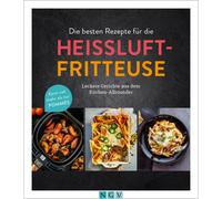 Naumann & G&oum Die besten Rezepte für die Heißluftfritteuse: Leckere (Hardback)
