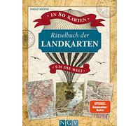 Naumann & Göbel Rätselbuch der Landkarten • In 80 Karten um die Welt (Paperback)