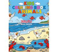 Nauru's Animal Kingdom: A Colorful Adventure: Explore and color the unique wildlife of Nauru - Perfect for young artists ages 3-6 (Wild Wonders: ... Adventure Coloring Book for Kids Ages 3-6.)