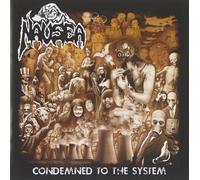 NAUSEA - Condemned to the System