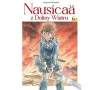 Nausicaä z Doliny Wiatru. Tom 6