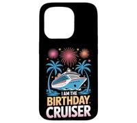 Nautical Adventure I Am The Birthday Cruiser Vacation Case for iPhone 15 Pro