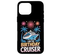 Nautical Adventure I Am The Birthday Cruiser Vacation Case for iPhone 16 Pro Max