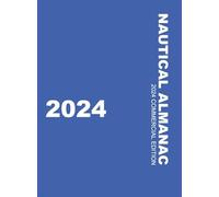 Nautical Almanac 2024 (Nautical Almanac For the Year)