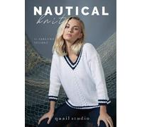 Nautical Knits: 12 Handknit Designs by Quail Studio