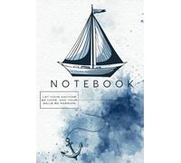 Nautical Narratives: A Boat-Themed Notebook