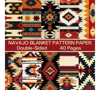 Navajo Blanket Scrapbook Paper 40 Pages 20 Sheets: Native American Pattern Paper: Double Sided for Scrapbooking, Card Making, Origami, DIY and More