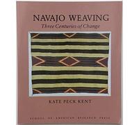 Navajo Weaving: Three Centuries of Change (Studies in American Indian art)