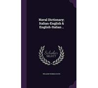 Naval Dictionary; Italian-English & English-Italian ..