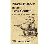 Naval History in the Law Courts
