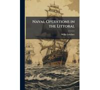 Naval Operations in the Littoral