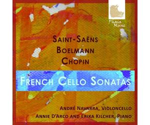 Navarra/D'Arco/Kilcher - Saint-Saens/Boelmann/Chopin: French Cello Sonatas