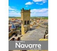 Navarre, Spain: A Visual Journey Through Stunning Landmarks, Travel and Nature lovers.