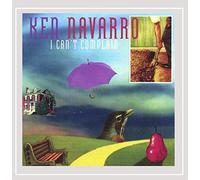 Navarro, Ken - I Can't Complain