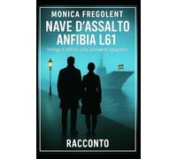 Nave d'assalto anfibia L61: Intrigo e delitto sulla portaerei spagnola