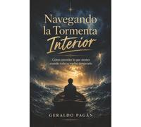 Navegando la Tormenta Interior: Cómo entender lo que sientes cuando todo se vuelve demasiado