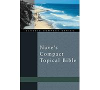 Nave's Compact Topical Bible (Classic Compact Series)