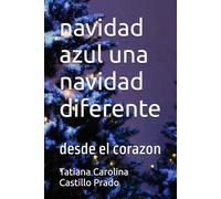 navidad azul una navidad diferente: desde el corazon