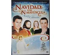 Navidad Con N Mayuscula - La Razon de la Celebracion (Christmas with a Capital C - Spanish Edition)