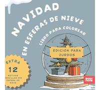 Navidad en Esferas de Nieve Libro para colorear: Edición para zurdos