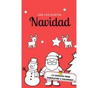 Navidad Mágica para Unir Puntos: Libro de actividades infantil con 10 desafíos progresivos para niños de 6 a 8 años que fortalecen coordinación y atención