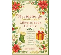 Navideño de Dévotion de 5 Minutes pour Enfants 2025: Commencer chaque jour avec l'inspiration qui perdure le plus jusqu'en décembre