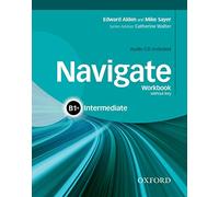 Navigate - B1+ Intermediate: Workbook with CD (without key)