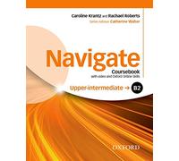Navigate: B2 Upper-intermediate: Coursebook with DVD and Oxford Online Skills Program