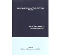Navigating African Maritime History: 41 (Research in Maritime History)
