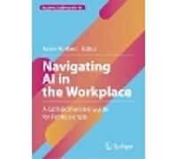 Navigating AI in the Workplace